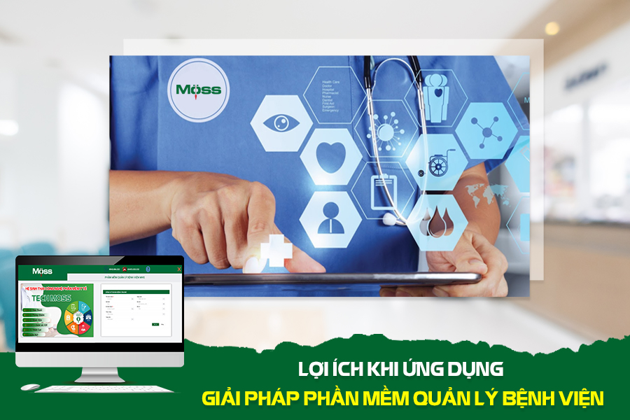 Lợi ích khi ứng dụng giải pháp phần mềm quản lý bệnh viện